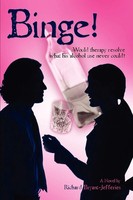 Richard Bryant-Jefferies | Binge! | Taschenbuch | Englisch (2007) | iUniverse