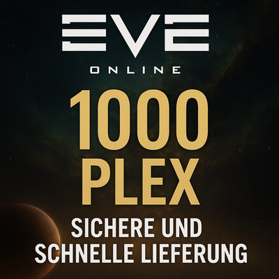 EVE Online - 1000 Plex - sicher und schnell