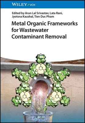 Metal Organic Frameworks for Wastewater Contaminant Removal | englisch