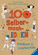 100 Selbermach-Ideen von Kris Hirschmann (2021, Taschenbuch)