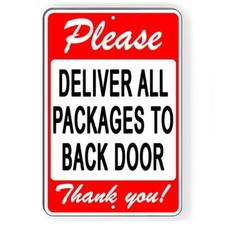 Please Deliver All Packages To Back Door Sign / Decal  / delivery SI190 /