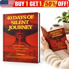   40 Days of Silent Journey    a Journey of Spiritual Awakening.40 Days, 40 Momen