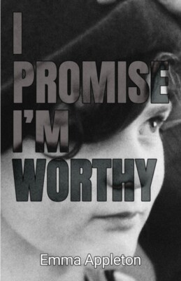 Appleton - I Promise I'm Worthy - New paperback or softback - X555z