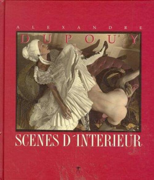 Thumbnail - Scenes D' Interieur | Alexandre Dupouy | Buch | 128 S. | Deutsch |