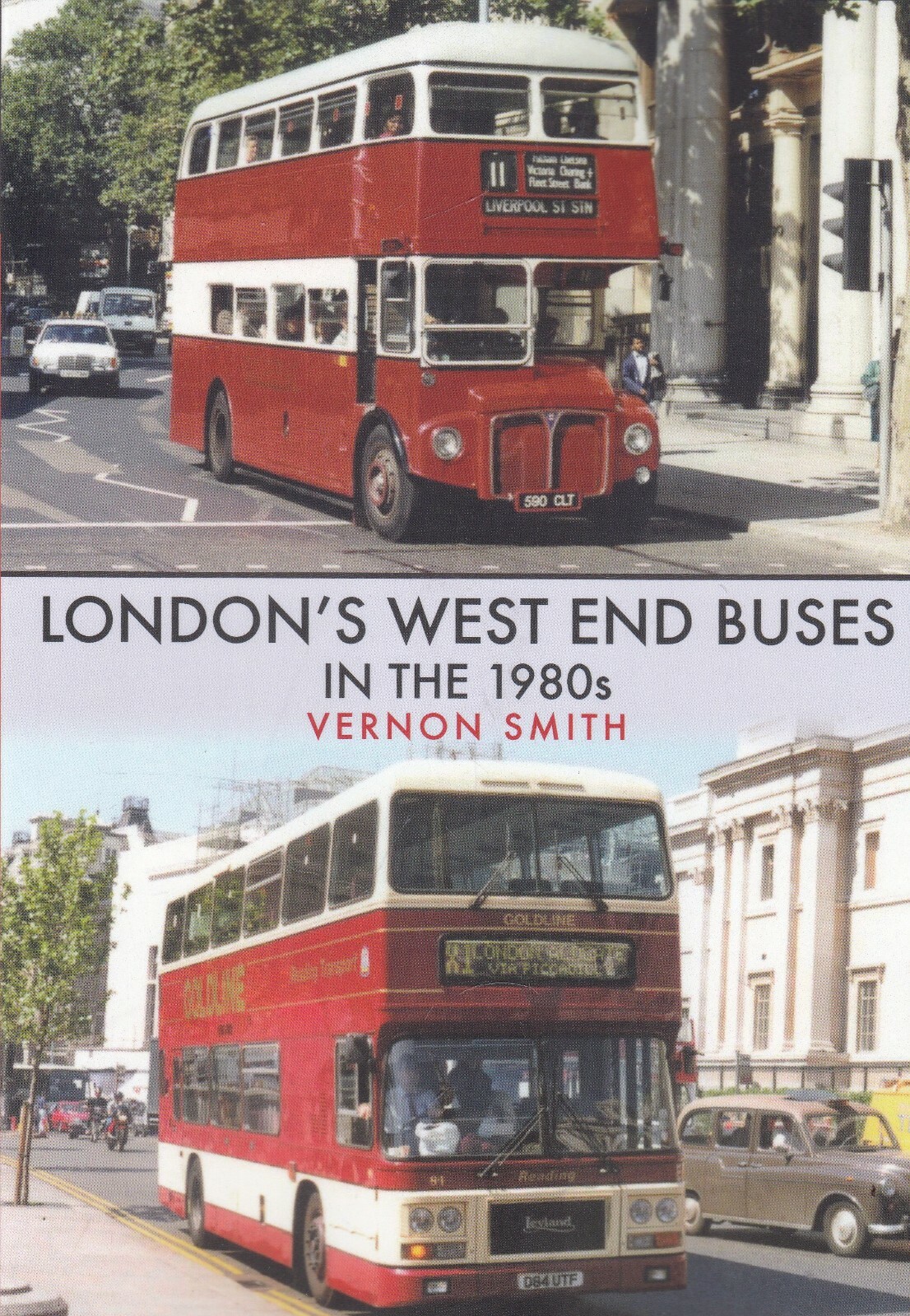 LONDON'S WEST END BUSES IN THE 1980'S PAPERBACK LOCAL TRANSPORT HISTORY BOOK