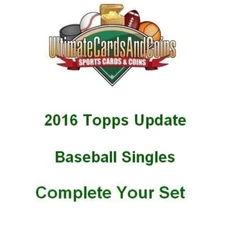 2016 Topps Update Baseball Cards Complete Your Set Pick Singles From 151-300