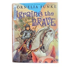 Igraine the Brave Hardcover Cornelia Funke Middle Grade Fiction Fantasy Magic