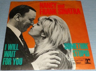 Nancy and Frank Sinatra - Somethin`Stupid 7'' Vinyl Single Mint-