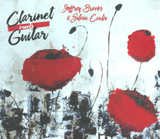 Jeffrey Brooks and Silviu Ciulei: Clarinet Meets Guitar (CD - 2019)