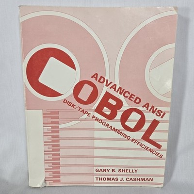 Advanced Ansi Cobol Disk Tape Programming Efficiencies Shelly Cashman Paperback