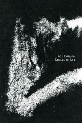 Eric Hoffman Losses of Life (Paperback) (UK IMPORT)