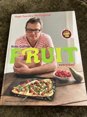 River Cottage Fruit Every Day! by Hugh Fearnley-Whittingstall (Hardcover, 2013)
