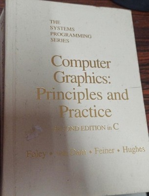 Computer Graphics: Principles and Practice (SYSTEMS PROGRAMMING SERIES) - ha...