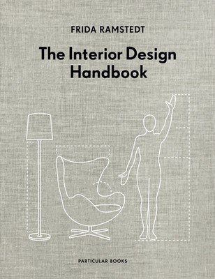 The Interior Design Handbook | Frida Ramstedt | Buch | 240 S. | Englisch | 2020