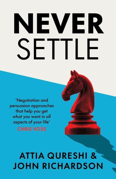 Never Settle Persuasion & Negotiation Skills To Get What You Want Taschenbuch-image