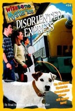 Disoriented Express Wishbone Mysteries Disoriented Express Wishbone Mysteries