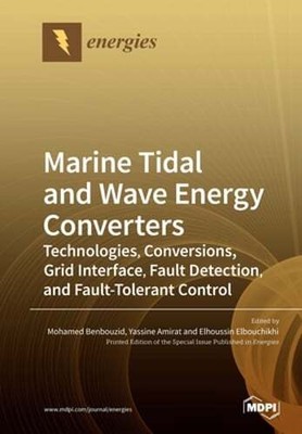 Marine Tidal and Wave Energy Converters: Technologies, Conversions, Grid: New