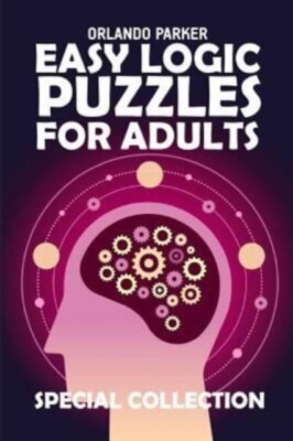 Parker - Easy Logic Puzzles For Adults  Mintonette Puzzles - New paper - X555z