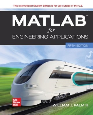 MATLAB for Engineering Applications ISE 5th Edition by William Palm Paperback Bo