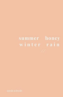 summer honey winter rain - GOOD