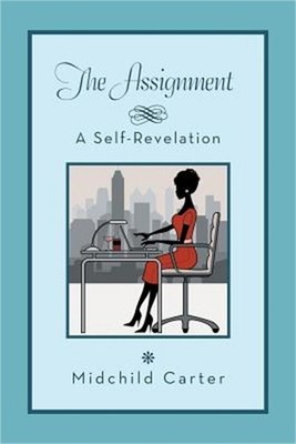 The Assignment: A Self Revelation (Paperback or Softback)