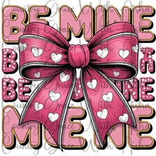 Sublimation Print Valentines Day Be Mine Ready To Press Paper Ink Heat Transfer