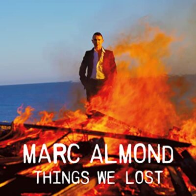 Marc Almond - The Things We Lost [CD]
