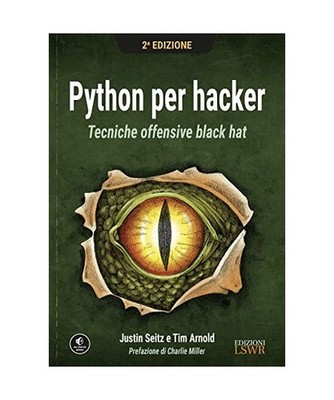 Python per hacker. Tecniche offensive black hat [Digital Lifestyle Pro], Seitz, 