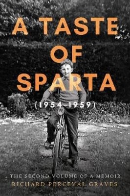 Richard Perceval Graves A Taste of Sparta (1954-1959) (Taschenbuch) (US IMPORT)