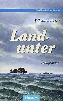 Landunter: Halligroman (Nordfriesland im Roman)  von Lob... | Buch | Zustand gut
