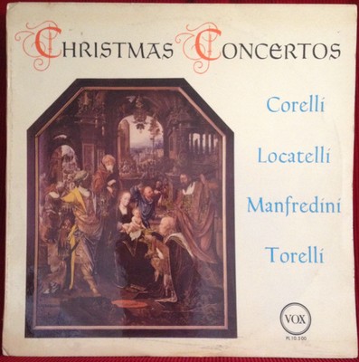 Arcangelo Corelli / Pietro Antonio Locatelli / Francesco Manfredini / Giuseppe T