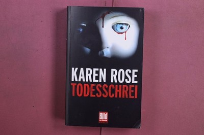 386067 Karen Rose TODESSCHREI Axel Springer AG Thriller