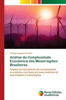 Rodrigo Augusto De Godoi | AnáLise Da Complexidade EconôMica Das MesorregiõEs...