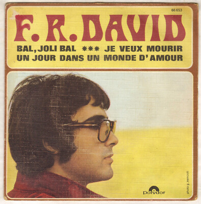 F.R. DAVID ''BAL, JOLI BAL'' SP 1969 POLYDOR 66 653