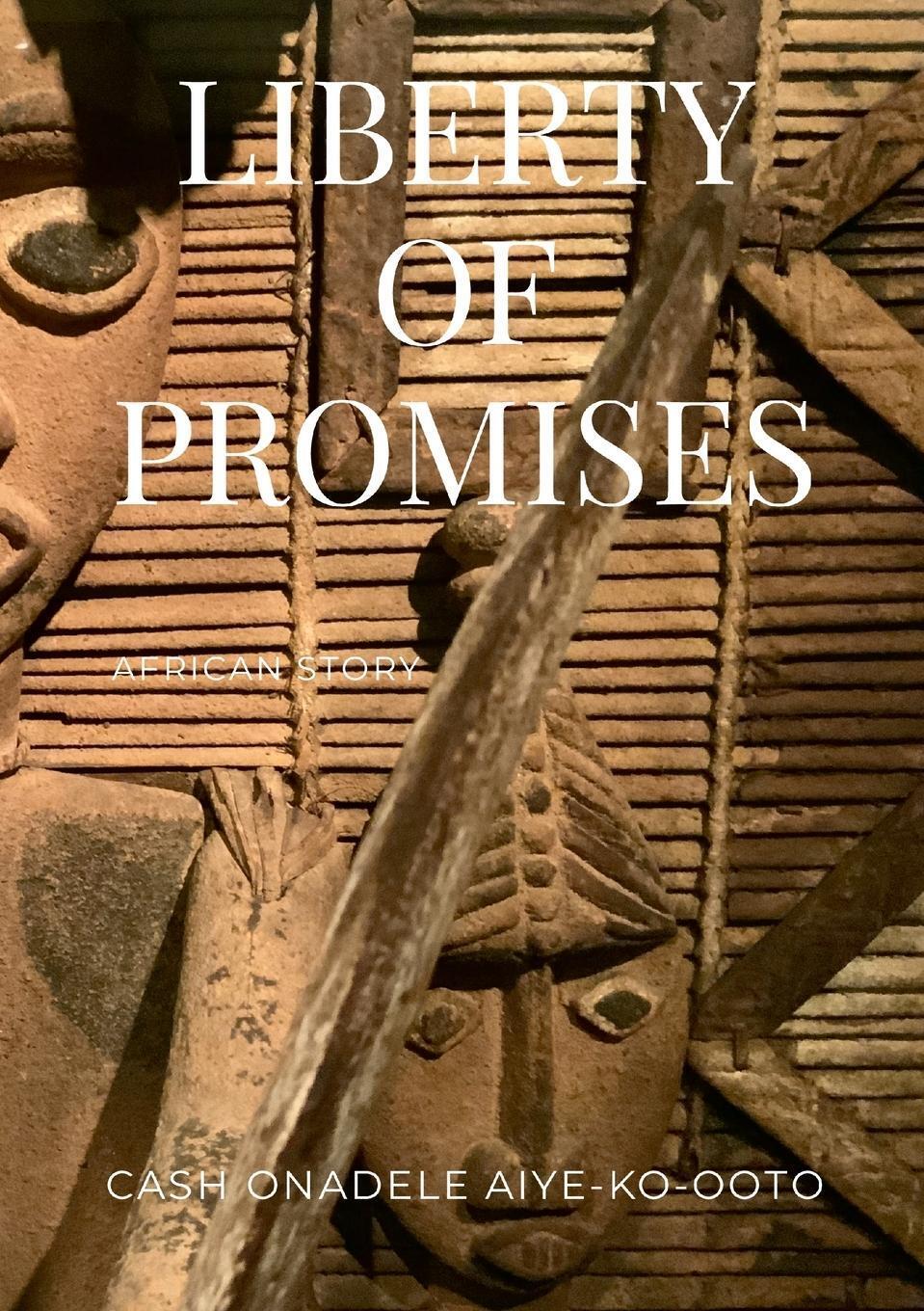 Thumbnail - Liberty Of Promises | Cash Onadele | Taschenbuch | Paperback |