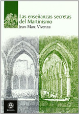 Ense�anzas secretas del Martinismo - Spanish Language Paperback NEW Vivenza, Jea
