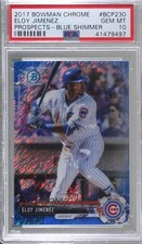 2017 Bowman Chrome Prospects Blue Shimmer Refractor /150 Eloy Jimenez PSA 10 2l4