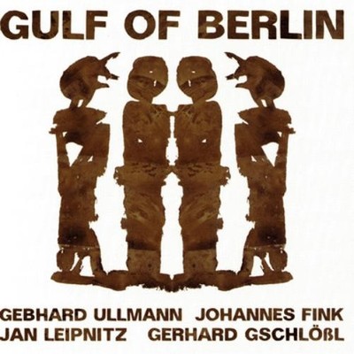 Gerhard Gschlößl, Gebhard Ullmann, Johannes Fink Gulf of Berlin (CD) (UK IMPORT)