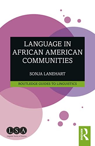 Language in African American Communities by Sonja Lanehart (PB 2022) - Image 4