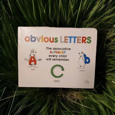 Obvious Letters: The Associative Alphabet Every Child Will Remember 