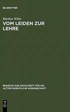 Witte - Vom Leiden zur Lehre - New hardback or cased book - X555z
