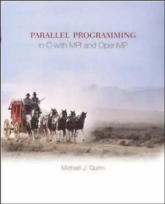 Parallel Programming in C with Mpi and Openmp - Michael J. Quinn