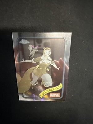 2025 Topps Chrome Marvel Squirrel Girl