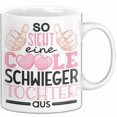 Schwiegertochter Tasse Geschenk Spruch So Sieht Eine Coole Schwiegertochter Aus 