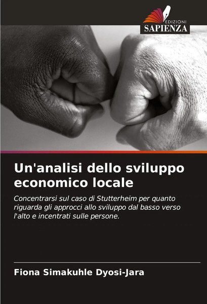 Fiona Simakuhle Dyosi-Jara | Un'analisi Dello Sviluppo Economico Locale | Buch-image