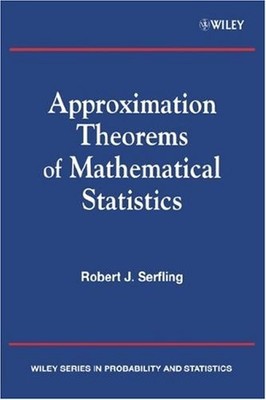 Approximation Theorems of Mathematical Statistics (Wiley Series in Probability,