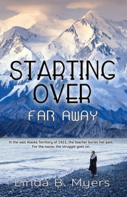 Starting Over Far Away von Myers, Linda B. [Taschenbuch, 384 Seiten]