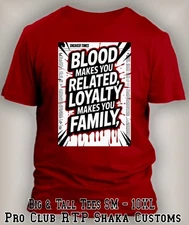 Sneaker Times Tee Shirt Headline Bllod Makes You Family Pro Club Shaka Graphic T