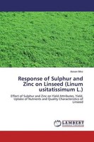 Asisan Minz | Response Of Sulphur And Zinc On Linseed (Linum Usitatissimum L.)