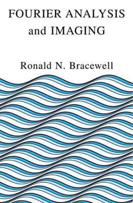 Fourier Analysis and Imaging                                                   